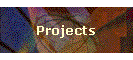 Projects